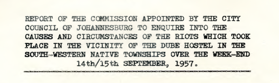 Dube Riots Commission - Wits Historical Papers Screenshot