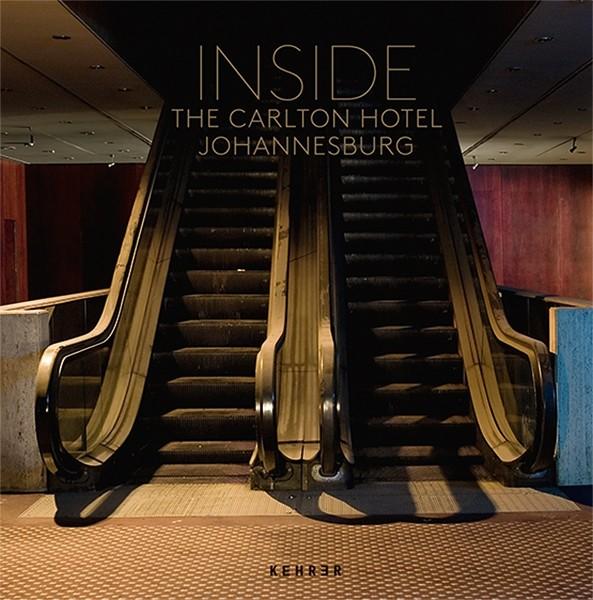 Inside the Carlton Hotel - Book Cover