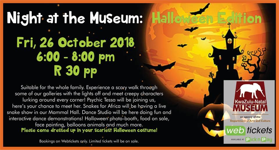 Night at the Museum - Halloween Edition - KZN Museum - 2018