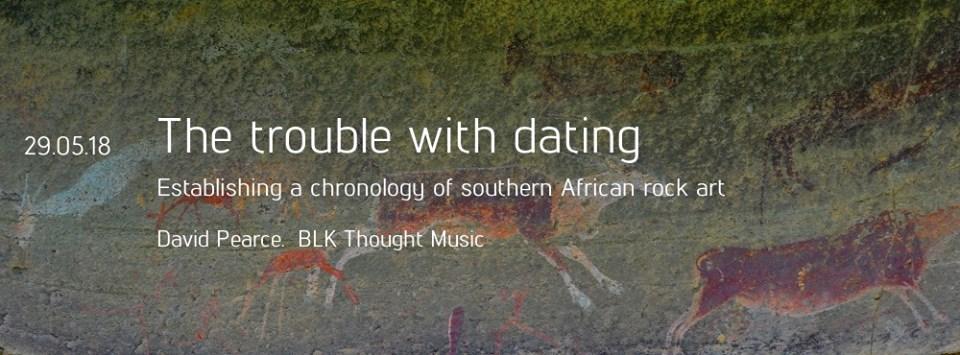 Trouble with dating - Rock art event - 29 May 2018
